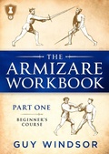Cover: The Armizare Workbook, Part One: The Beginners' Course (The Armizare Workbooks, #1) - Spada Press