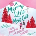 Cover: A Merry Little Meet Cute - HarperCollins