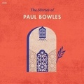 Cover: The Stories of Paul Bowles - HarperCollins