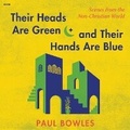Cover: Their Heads Are Green and Their Hands Are Blue - HarperCollins