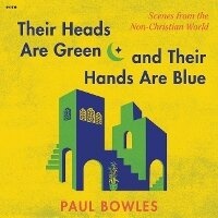 Abbildung von: Their Heads Are Green and Their Hands Are Blue - HarperCollins