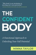 Cover: The Confident Body - New Degree Press