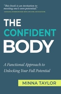 Enlarge image Cover: The Confident Body - New Degree Press