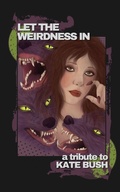 Cover: Let the Weirdness In - Heads Dance Press