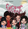 Cover: Forever Friends - Dr. Kimberly A. Matthews, LLC