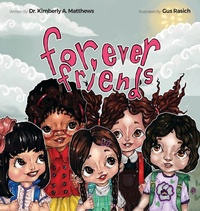 Enlarge image Cover: Forever Friends - Dr. Kimberly A. Matthews, LLC