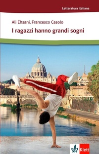 Abbildung von: I ragazzi hanno grandi sogni - Klett