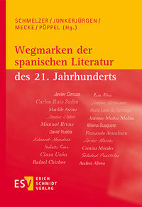 Abbildung von: Wegmarken der spanischen Literatur des 21. Jahrhunderts - Erich Schmidt Verlag