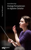 Cover: Analoge Kompetenzen im digitalen Zeitalter - wbg Academic in Herder