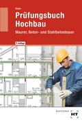Cover: Pr&uuml;fungsbuch Hochbau - Verlag Handwerk und Technik