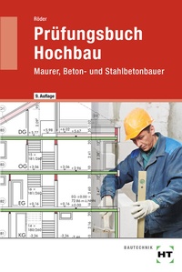 Abbildung von: Prüfungsbuch Hochbau - Verlag Handwerk und Technik