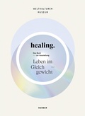 Cover: healing - Kerber Verlag