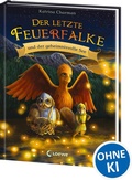 Cover: Der letzte Feuerfalke und der geheimnisvolle See (Band 4) - Loewe