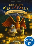 Cover: Der letzte Feuerfalke und der geheimnivolle See (Band 4) - Loewe