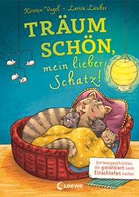 Abbildung von: Träum schön, mein lieber Schatz! - Loewe