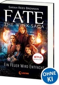 Cover: Fate - The Winx Saga (Band 2) - Ein Feuer wird entfacht - Loewe