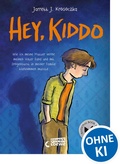 Cover: Hey, Kiddo - Loewe Graphix