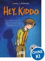 Cover: Hey, Kiddo - Loewe Graphix