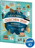 Cover: Was geschah zur gleichen Zeit? - Loewe