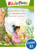 Cover: Bildermaus - Die kleine Fee im Zauberwald - Loewe
