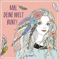 Abbildung von: Mal deine Welt bunt! - Loewe