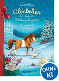Cover: Gl&ouml;ckchen, das Weihnachtspony - Ein magisches Winterwunder - Loewe