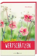 Cover: Das Leben wertsch&auml;tzen - Butzon & Bercker