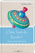 Cover: Oma, hast du Kinder? - Butzon & Bercker