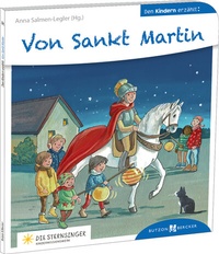 Abbildung von: Von Sankt Martin den Kindern erzählt - Butzon & Bercker