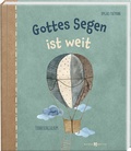 Cover: Gottes Segen ist weit - Butzon & Bercker