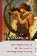 Cover: Ein Sommernachtstraum - Viel L&auml;rm um nichts - Der Widerspenstigen Z&auml;hmung - Petersberg Verlag