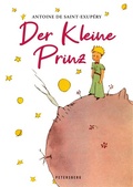 Cover: Der Kleine Prinz (Mit farbigen Originalillustrationen des Autors) - Petersberg Verlag