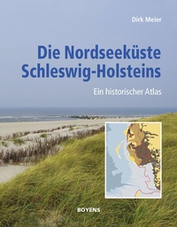 Abbildung von: Die Nordseeküste Schleswig-Holsteins - Boyens Buchverlag GmbH & Co. KG
