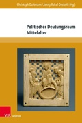 Cover: Politischer Deutungsraum Mittelalter - V&R unipress