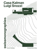 Cover: Luigi Snozzi - Casa Kalman - Christoph Merian Verlag