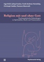 Cover: Religion mit und ohne Gott - Psychosozial-Verlag