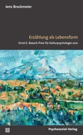 Cover: Erz&auml;hlen als Lebensform - Psychosozial-Verlag