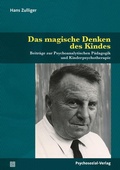Cover: Das magische Denken des Kindes - Psychosozial-Verlag