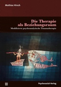 Cover: Die Therapie als Beziehungsraum - Psychosozial-Verlag