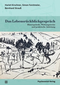 Abbildung von: Das Lebensrückblickgespräch - Psychosozial-Verlag