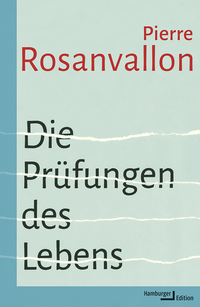 Abbildung von: Die Prüfungen des Lebens - Hamburger Edition