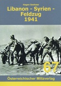 Cover: Libanon - Syrien - Feldzug 1941 - Milizverlag Salzburg