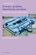 Cover: Erinnern, erz&auml;hlen, Geschichte schreiben - Metropol-Verlag