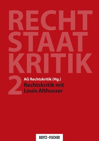 Abbildung von: Rechtskritik mit Louis Althusser - Bertz und Fischer