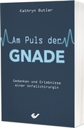 Cover: Am Puls der Gnade - Christliche Verlagsgesellschaft