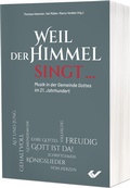 Cover: Weil der Himmel singt . - Christliche Verlagsgesellschaft