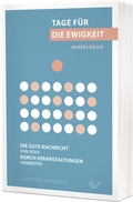 Cover: Tage f&uuml;r die Ewigkeit - Christliche Verlagsgesellschaft