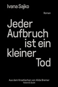 Cover: Jeder Aufbruch ist ein kleiner Tod - Verlag Voland & Quist