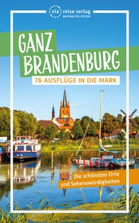 Abbildung von: Ganz Brandenburg - via reise