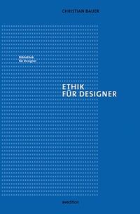 Abbildung von: Ethik für Designer - AVEdition